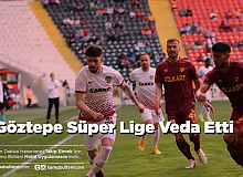 Göztepe Süper Lige Veda Etti