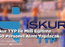 İşkur TYP İle Milli Eğitime 250 Personel Alımı Yapılacak