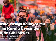 Maske Yasağı Kalkıyor Mu Bilim Kurulu Üyesinden Müjde Gibi Sözler