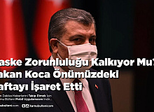 Maske Zorunluluğu Kalkıyor Mu Bakan Koca Önümüzdeki Haftayı İşaret Etti