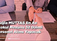 Muğla MUTTAŞ En Az İlkokul Mezunu 32 Daimi Personel Alımı Yapacak