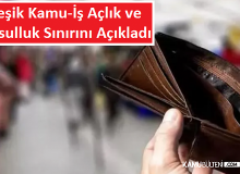 Nisan Ayı Açlık ve Yoksulluk Sınırı Açıklandı