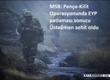Pençe-Kilit Operasyon Bölgesi'nde EYP patlaması sonucu bir üsteğmen şehit düştü