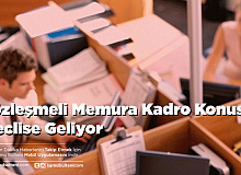 Sözleşmeli Memura Kadro Konusu Meclise Geliyor