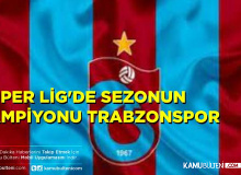 Süper Lig'de 2021-2022 Sezonu Şampiyonu Trabzonspor Oldu