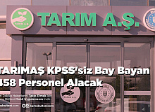 TARIMAŞ KPSS'siz Bay Bayan 458 Personel Alacak