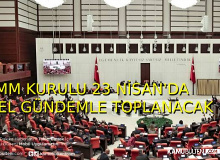 TBMM Kurulu Yarın  23 Nisan'da Özel Gündemle Toplanacak