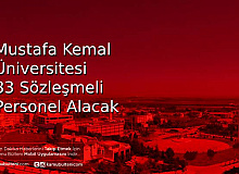 Üniversite En Az Lise Mezunu 83 Sözleşmeli Personel Alımı Yapıyor