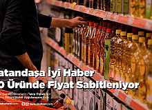 Vatandaşa İyi Haber 20 Üründe Fiyat Sabitleniyor