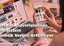 Yurtdışı Alışverişlerinde Yeni Sistem Alışveriş Daha da Zorlaşıyor