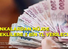 Bankalardan Emeklilere  Bayramdan Sonra 3 Bin Lira Ödeme!