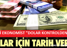 CHP li Ekonomist “Dolar Kontrolden Çıktı” Dedi