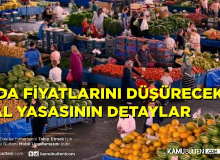 Fiyatları Düşürecek Vatandaşı Sevindirecek  Hal Yasasının Detayları Belli Oldu!