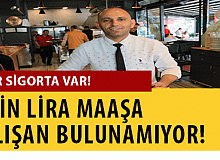 İş Var Ancak 6 Bin TL'ye Çalışan Bulunmuyor!