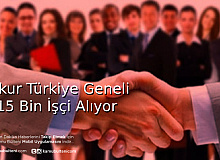İşkur Türkiye Geneli 115 Bin İşçi Alıyor