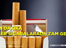 Son Dakika: Diğer Sigaralara da Zam Geldi