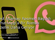 Test Aşaması Resmen Başladı WhatsApp’a Bir Bomba Özellik Daha Geliyor