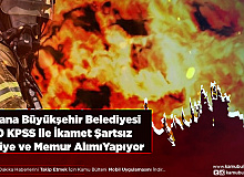 Adana Büyükşehir Belediyesi 50 KPSS ile İkamet Şartsız İtfaiye Eri ve Memur Alımı Yapacak