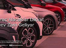 Araç Alacaklar Dikkat Dev Zam Geliyor
