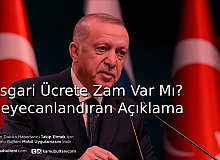 Asgari Ücrete Zam Mı Geliyor? Cumhurbaşkanı Erdoğan’dan Kritik Açıklamalar