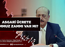 Bakan Bilgin'den Temmuz Zammı Açıklaması