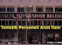 Büyükşehir Belediyesi 80 Temizlik Personeli Alım İlanı Yayımladı