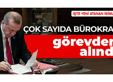 Çok Sayıda Bürokrat Görevden Alındı! 4 Haziran Görevden Alma ve Atama Kararları Yayımlandı