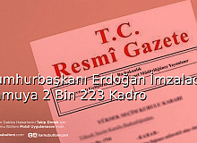 Cumhurbaşkanı Erdoğan İmzaladı Kamuya 2 Bin 223 Kadro