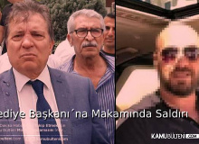 Edremit Belediye Başkanı´na Makamında Saldırı!