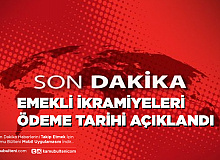 Emekli Bayram İkramiyeleri Ödeme Tarihi Belli Oldu