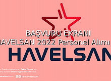 HAVELSAN 2022 Personel Alımı ve Başvuru Ekranı