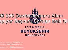 İBB 100 Devlet Memuru Alımı Yapıyor Başvuru Şartları Belli Oldu