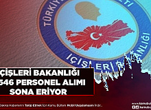 İçişleri Bakanlığı 3 Bin 546 Personel Alımı Yapıyor