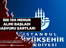 İstanbul Büyükşehir Belediyesi 100 Memur Alımı Yapıyor Başvuru Şartları