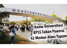 Kamu Üniversitesi KPSS Taban Puansız 42 Memur Alımı Yapıyor