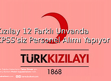 Kızılay 12 Unvanda KPSS Şartsız Personel Alım İlanı Yayımladı