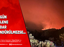 Meteoroloji Kötü Haberi Verdi Yangın Öğlene Kadar Söndürülmezse