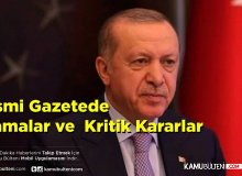Resmi Gazete'de Bugün   Kritik Atama Ve  Kararlar