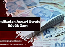 Sendika'dan Asgari Ücrete Büyük Zam