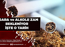 Sigara ve Alkole Zam Bekleniyor Tarih Verildi