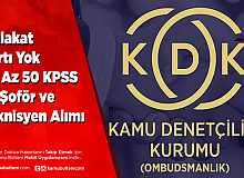 TBMM Kamu Denetçiliği En Az 50 KPSS ile Mülakatsız Şoför ve Teknisyen Alımı Yapacak