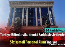 Türkiye Bilimler Akademisi Farklı Mesleklerden Sözleşmeli Personel Alımı Yapıyor