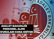 Adalet Bakanlığı 221 Personel Alımı Başvuruları Sona Eriyor