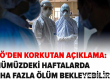 DSÖ Korkuttu! Ölüm Sayıları Artabilir