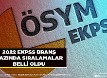 EKPSS’de Branş Bazında Sıralamalar Belli Oldu