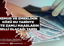 Emekli ve Memurun Gözü Bu Tarihte Maaşlar Netleşecek