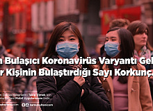 Koronanın En Hızlı Varyantı Oldu 1 Kişi Bakın Kaç Kişiye Bulaştırıyor
