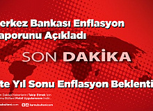 Merkez Bankası Enflasyon Raporunu Açıkladı Yıl Sonu Enflasyon Beklentisi Açıklandı