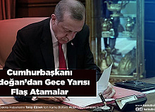 Resmi Gazetede Yayımlandı Cumhurbaşkanı Erdoğan’dan Gece Yarısı Flaş Atamalar