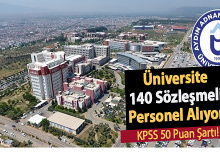 Üniversite KPSS 50 Puanla 140 Sözleşmeli Personel Alımı Yapıyor